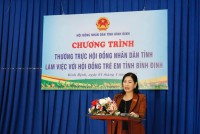 CHƯƠNG TRÌNH THƯỜNG TRỰC HỘI ĐỒNG NHÂN DÂN TỈNH LÀM VIỆC VỚI HỘI ĐỒNG TRẺ EM TỈNH BÌNH ĐỊNH